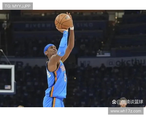 亚历山大半场表现平平仅得8分4助三分球1中0未得罚球贡献